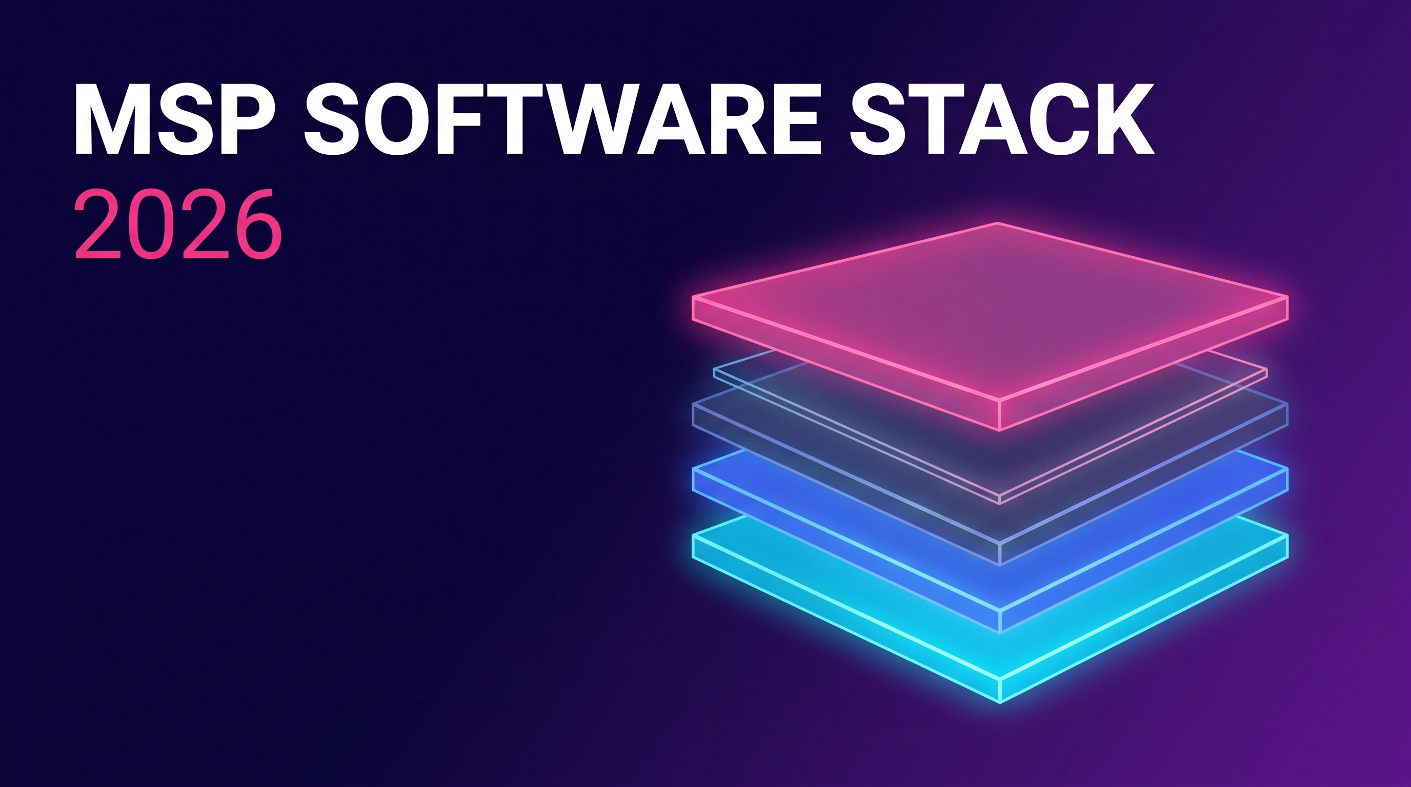 MSP Software Stack 2026 featured image