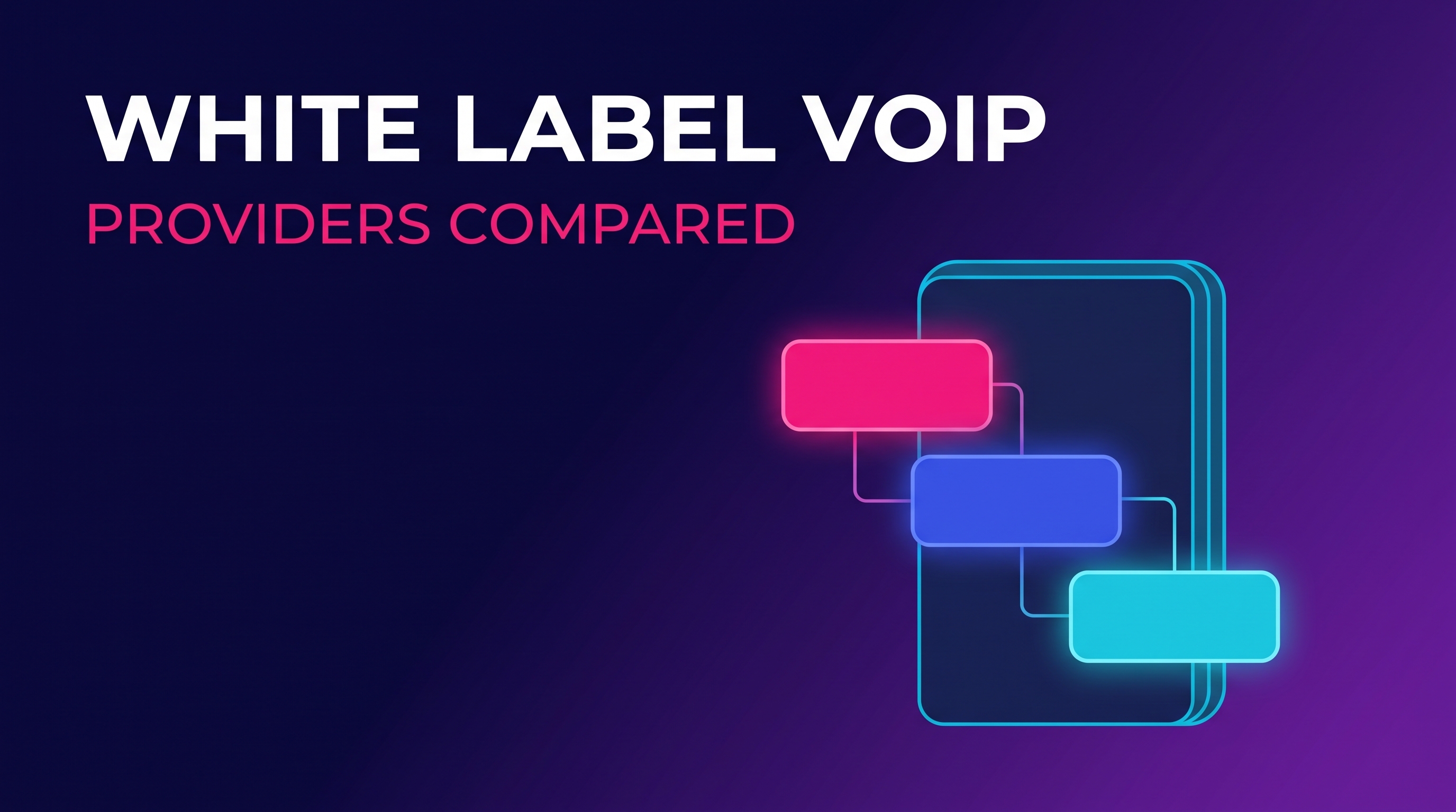 White Label VoIP Providers for MSPs featured image
