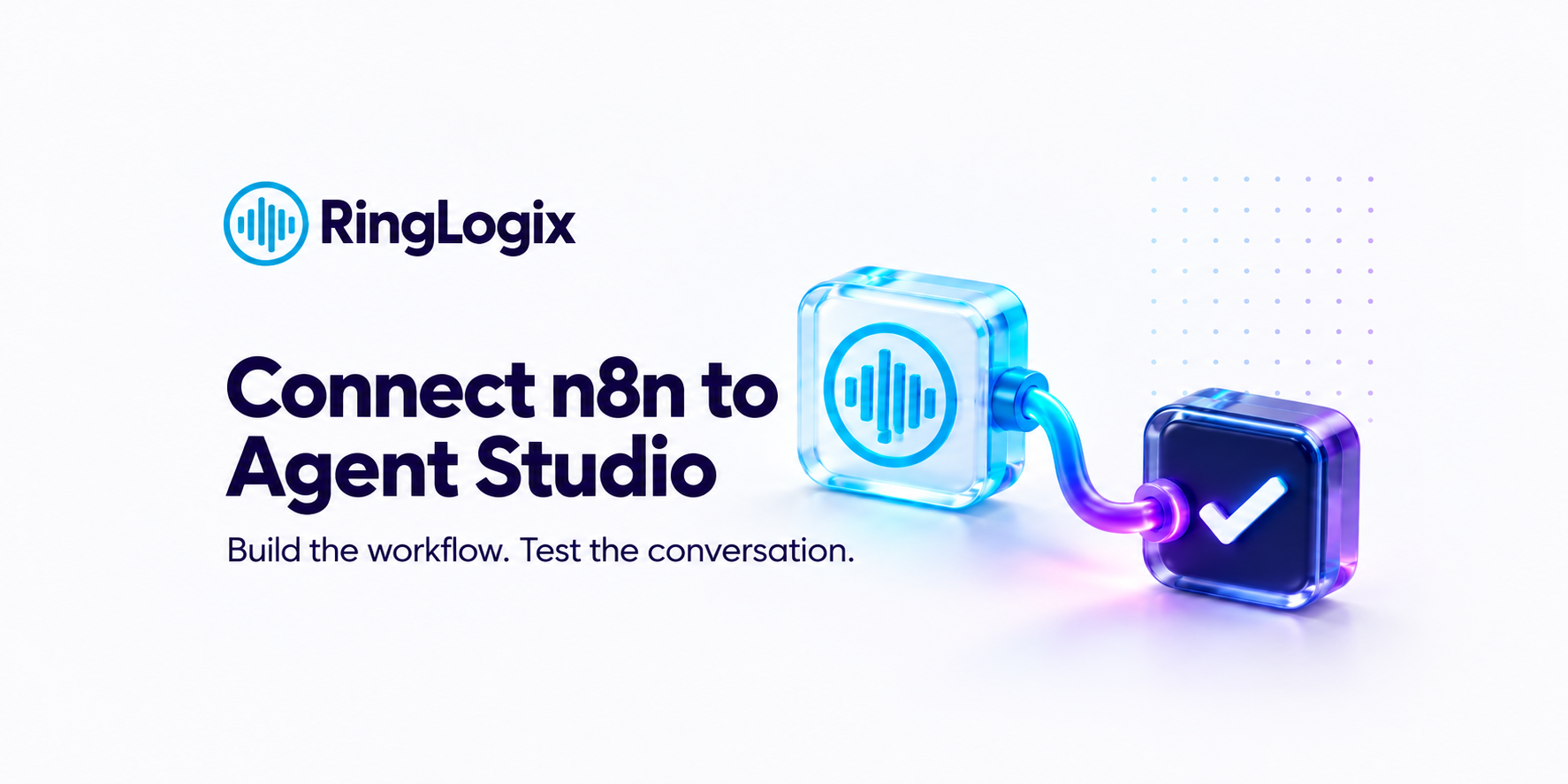 How to Connect and Test n8n Tools in RingLogix Agent Studio featured image